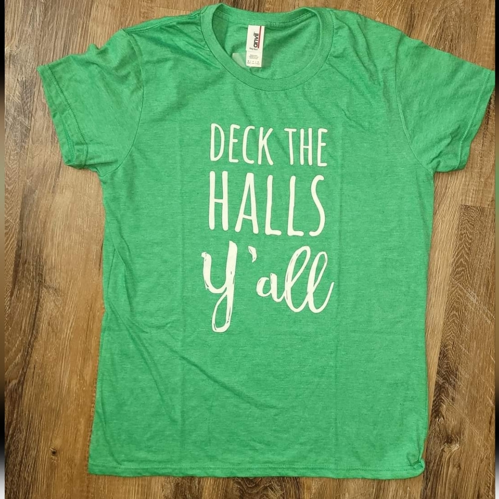 Women's Medium Deck the Halls Y'all Green Tee